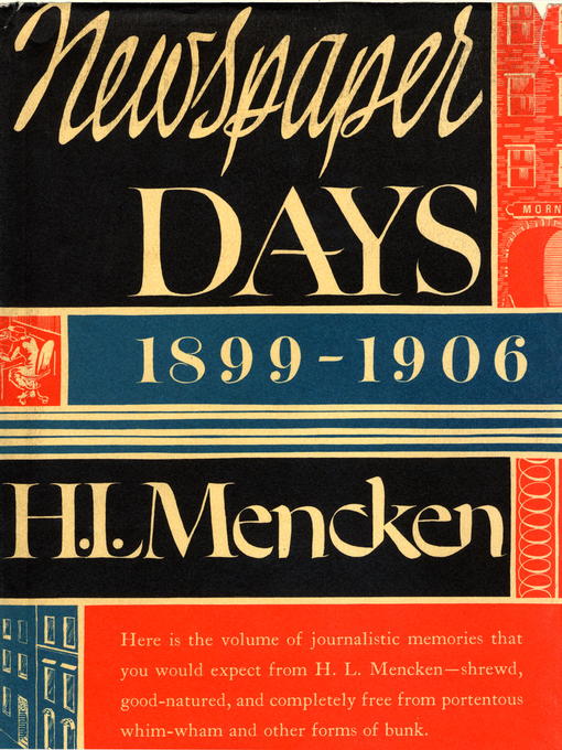 Title details for Newspaper Days by H.L. Mencken - Available